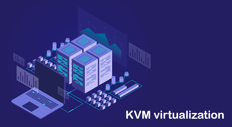 KVM virtualization